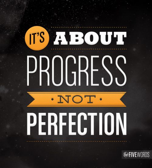 It's about progress not perfection this wordless Wednesday!