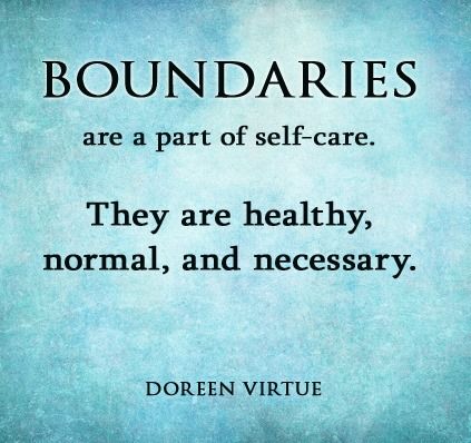 Boundaries are a part of self-care.