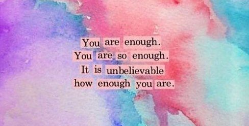 It is unbelievable how enough you are this Motivational Monday