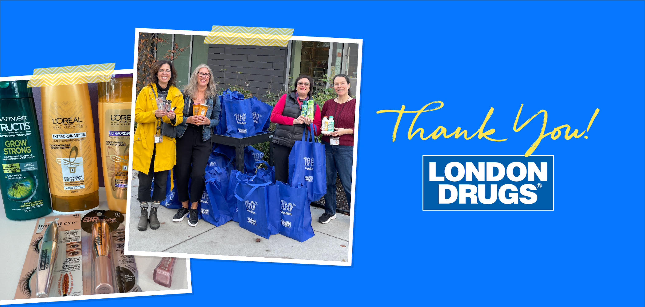 Thank you London Drugs Foundation and L’Oréal! Covenant House Vancouver